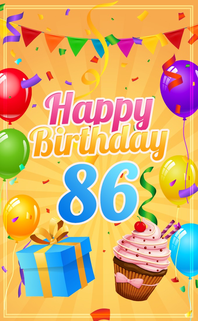 Happy 86th Birthday picture with cupcake and gift box (tall rectangle shape picture)