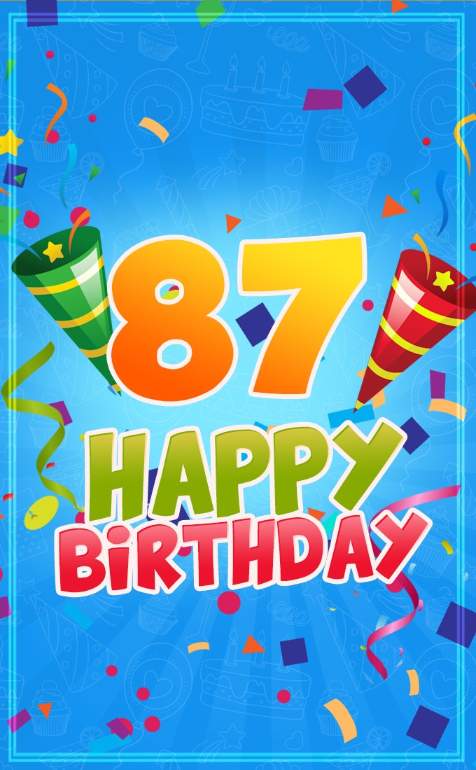 Happy 87th Birthday image for Him (tall rectangle shape picture)