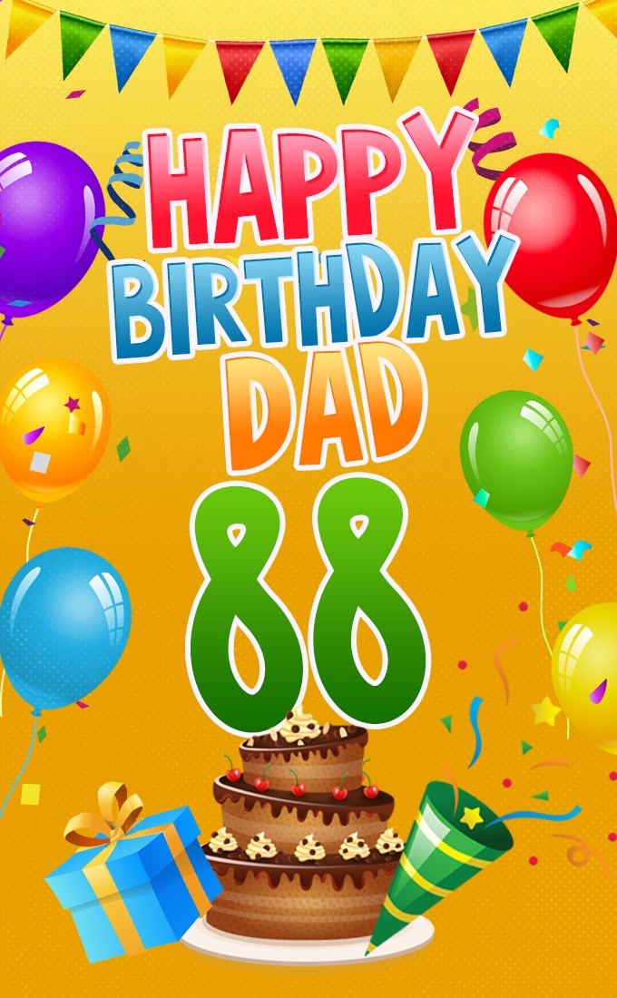 Happy 88th Birthday Dad Image (tall rectangle shape picture)