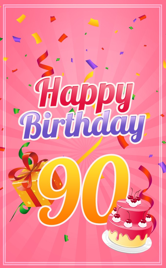  Happy 90th Birthday beautiful picture for Her (tall rectangle shape picture)