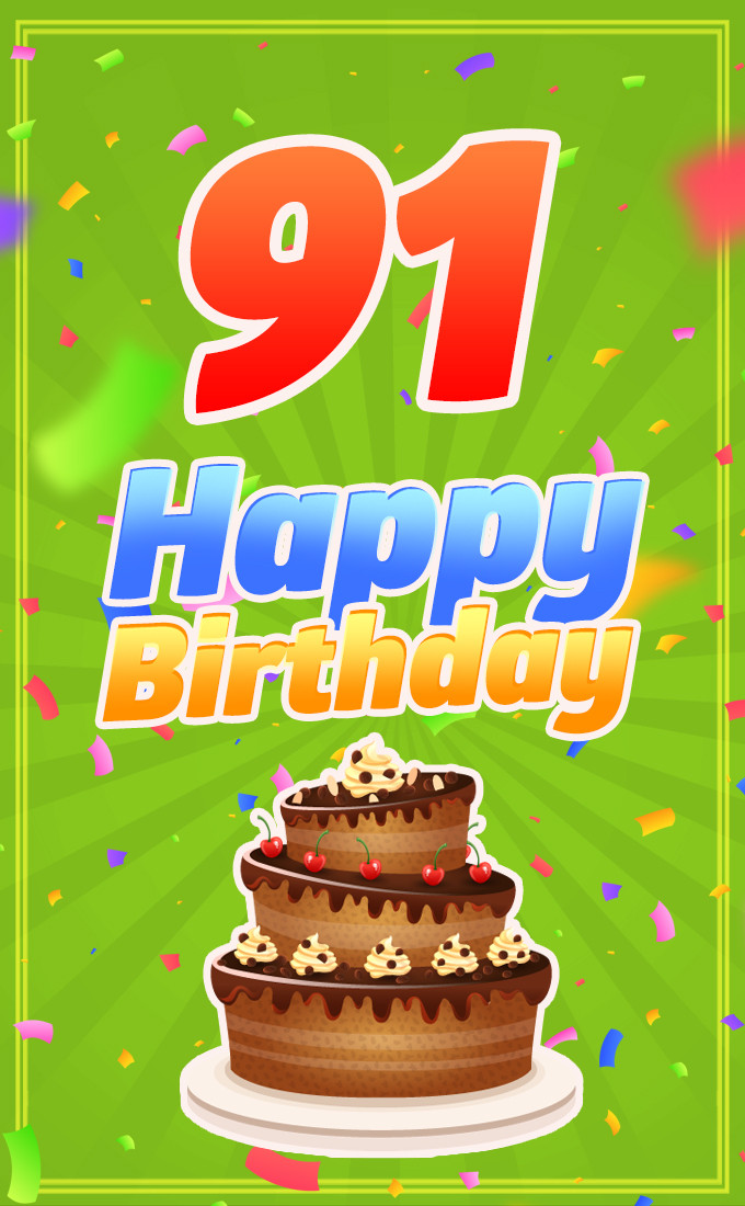 Happy 91st Birthday picture with chocolate cake on bright green background (tall rectangle shape picture)