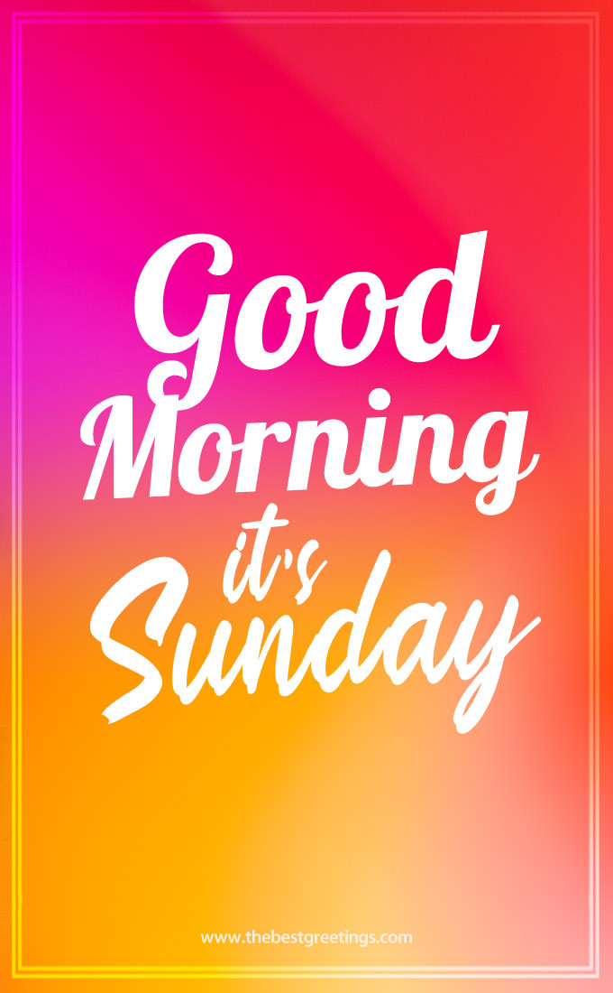 Good Morning it's Sunday image with colorful background (tall rectangle shape picture)