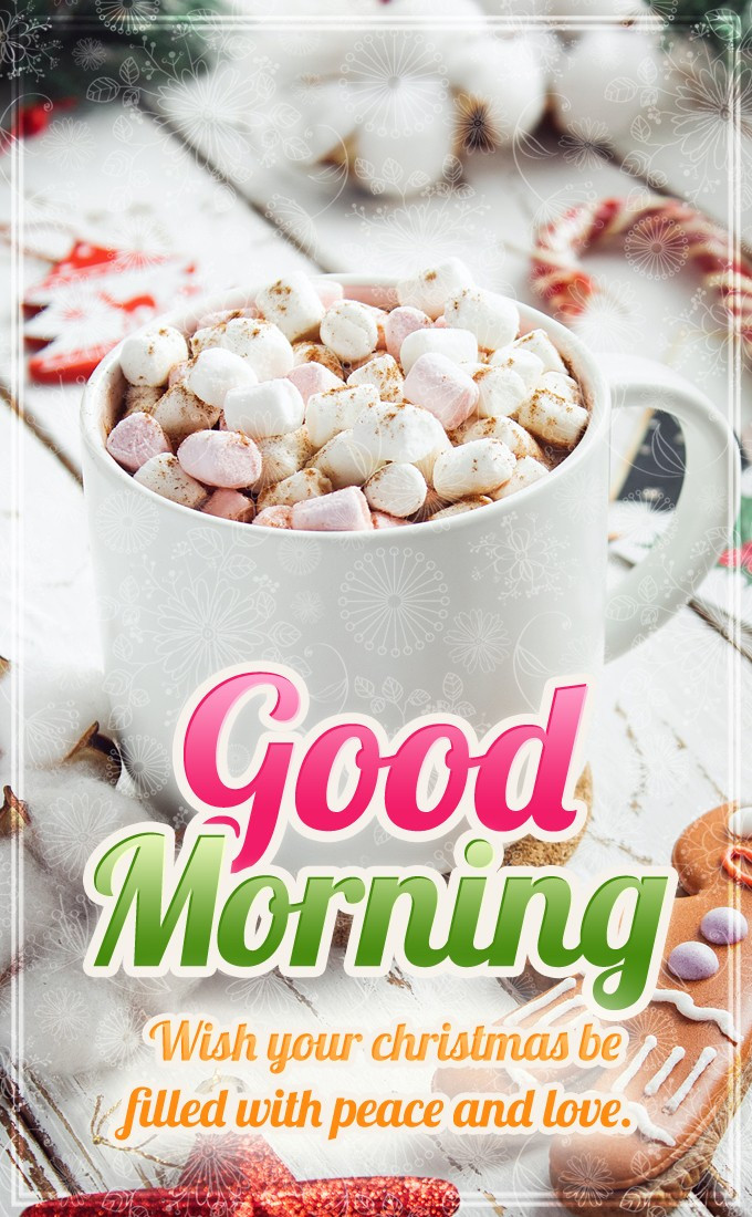 Good Morning Christmas Wishes image with hot chocolate and marshmallows (tall rectangle shape picture)