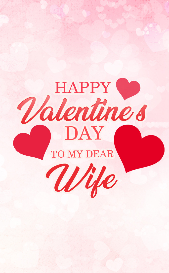 Happy Valentine's Day to my dear Wife picture with hearts (tall rectangle shape picture)