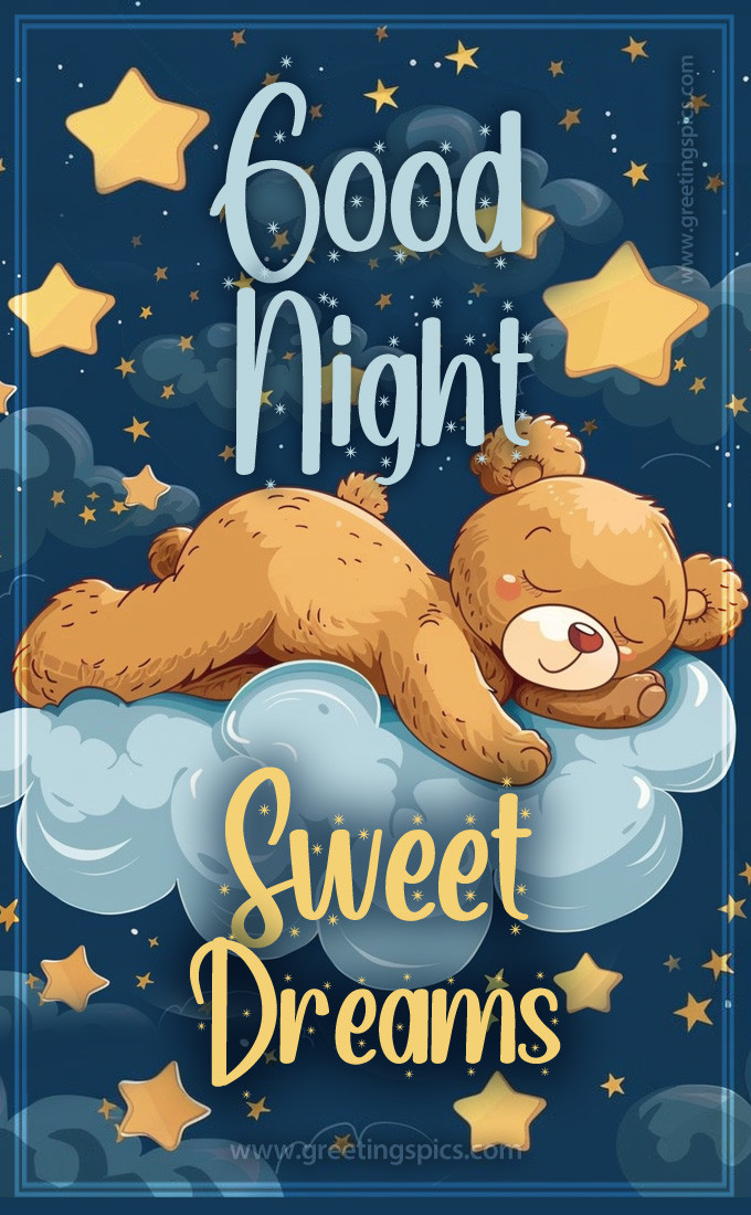 Good Night picture with adorable teddy bear sleeping on the cloud (tall rectangle shape picture)