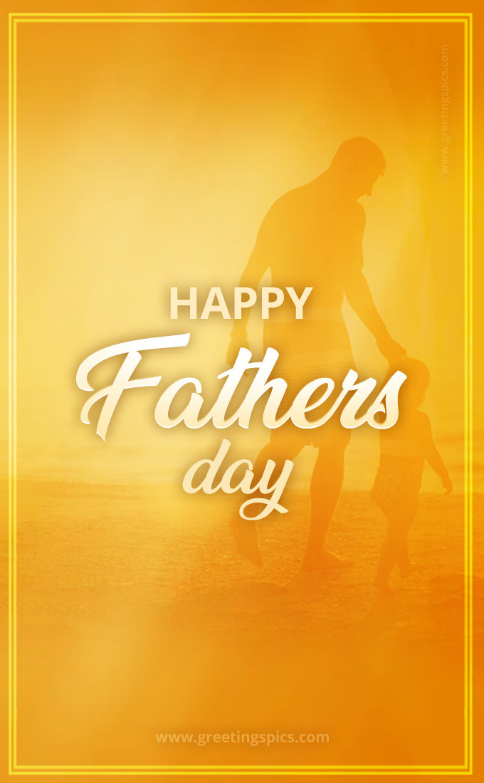 Happy Fathers Day Image (tall rectangle shape picture)