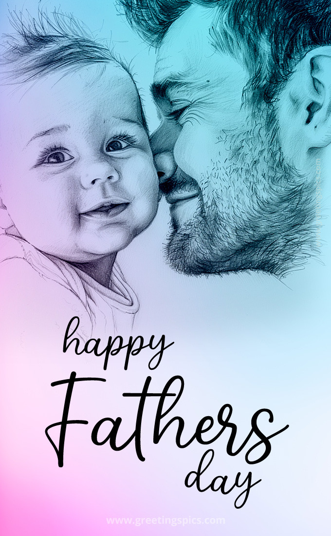 Happy Father's Day Picture with beautiful father and baby drawing (tall rectangle shape picture)