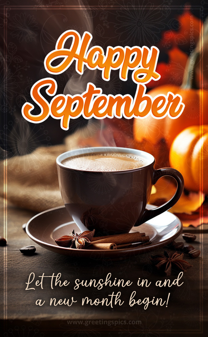 Happy September image with a cup of a cappuccino and cinnamon (tall rectangle shape picture)