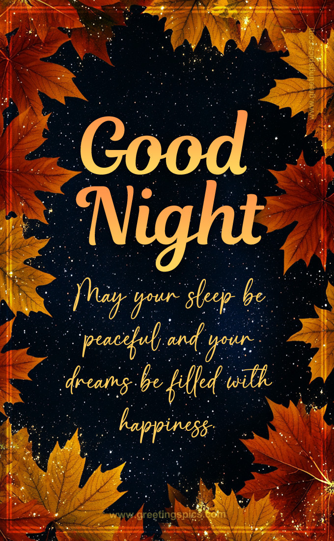 Beautiful picture with a Good Night wish with a frame of autumn leaves (tall rectangle shape picture)