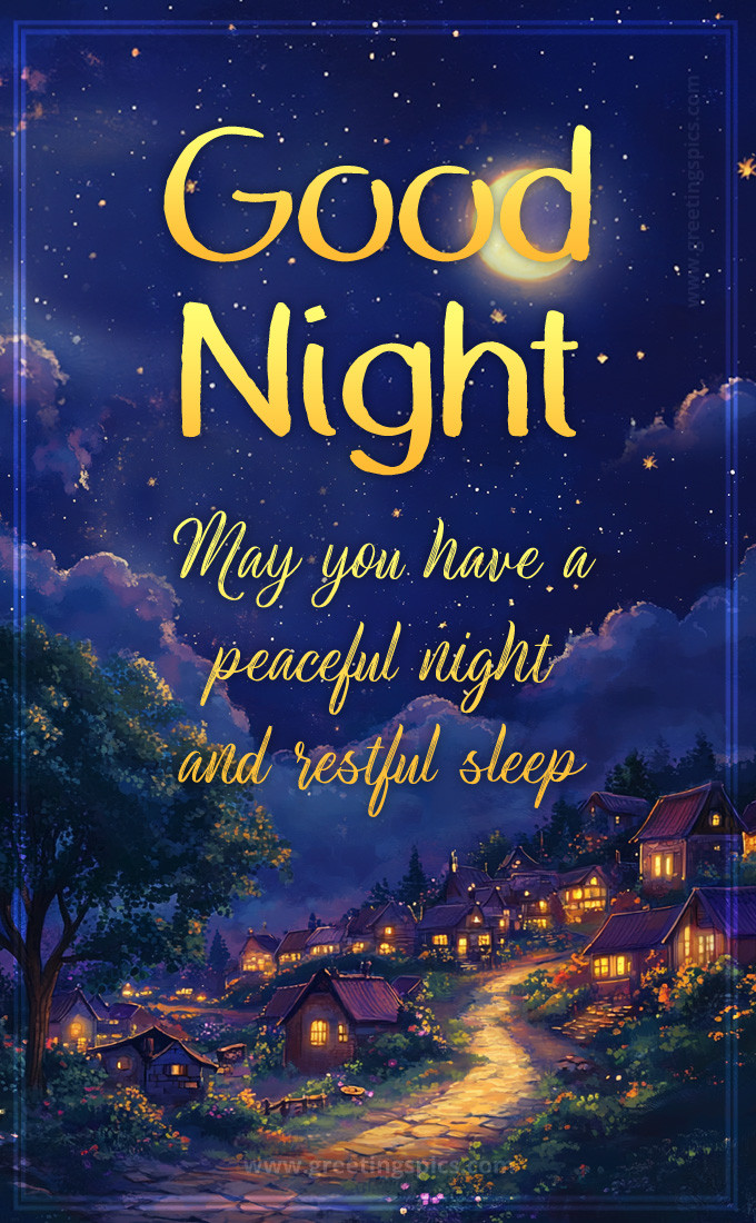 Beautiful picture of a Good Night's greeting with a nighttime town (tall rectangle shape picture)