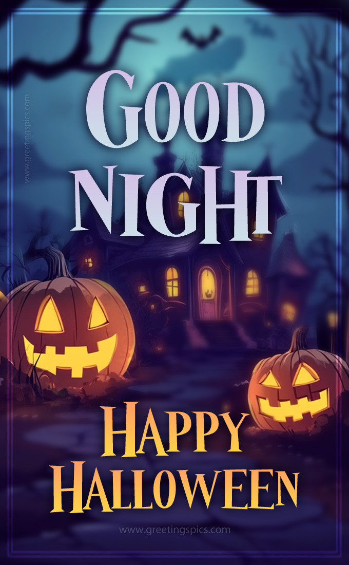 Good Night Happy Halloween image with (tall rectangle shape picture)