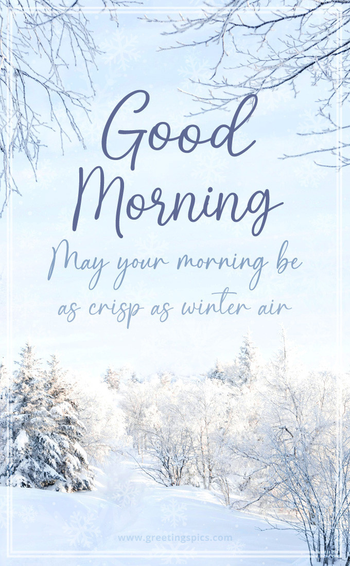 Good Morning picture with wishes against the backdrop of a winter forest (tall rectangle shape picture)