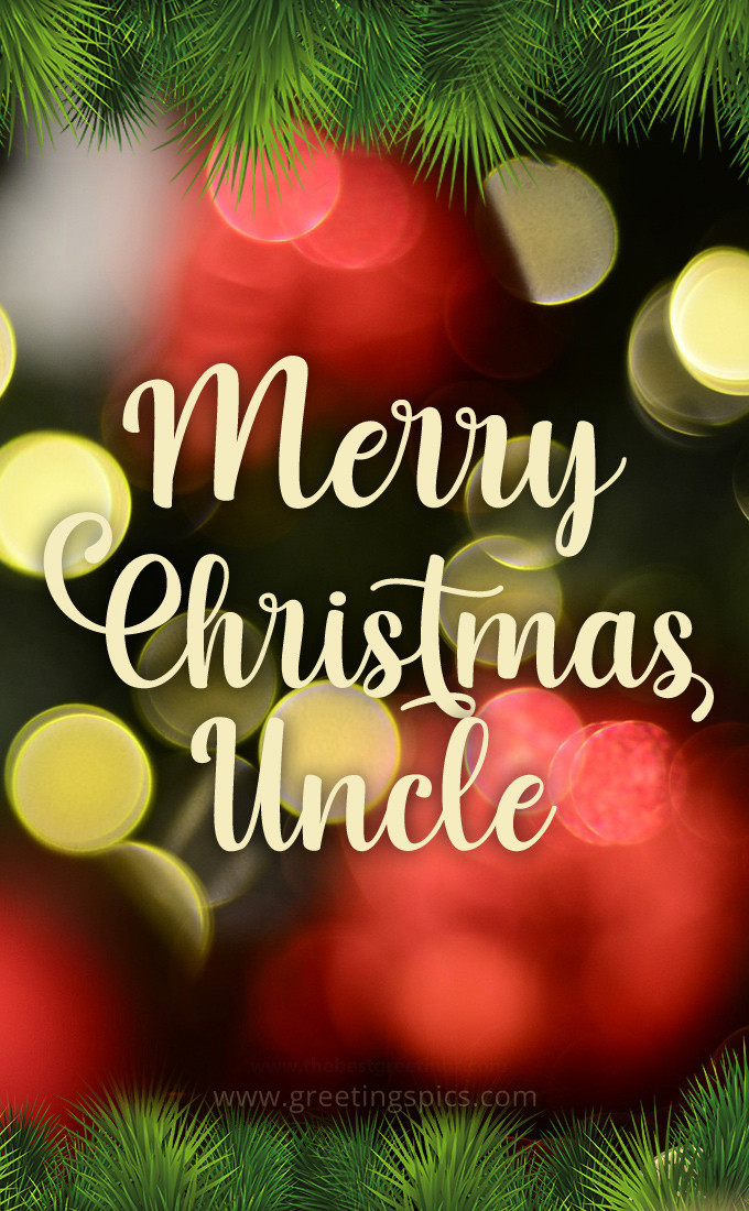 Merry Christmas Uncle picture with colorful bokeh background (tall rectangle shape picture)