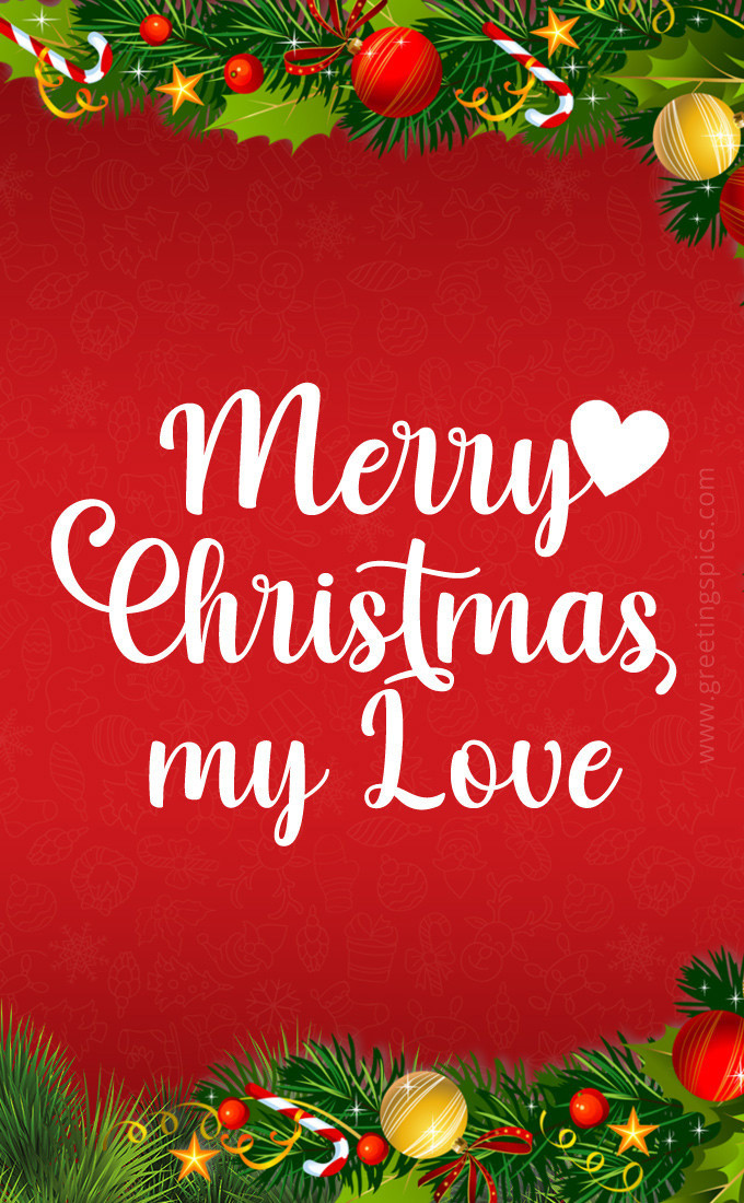 Merry Christmas my Love picture with bright red background (tall rectangle shape picture)