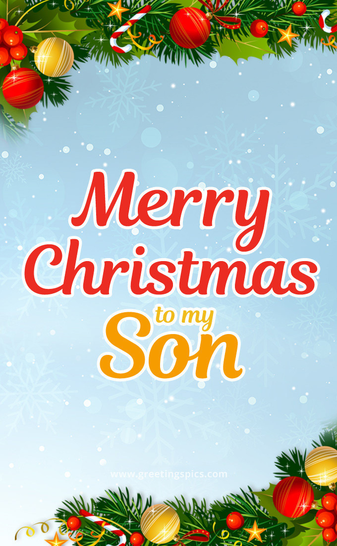 Merry Christmas Son image with decorated fir branches and snowflakes (tall rectangle shape picture)