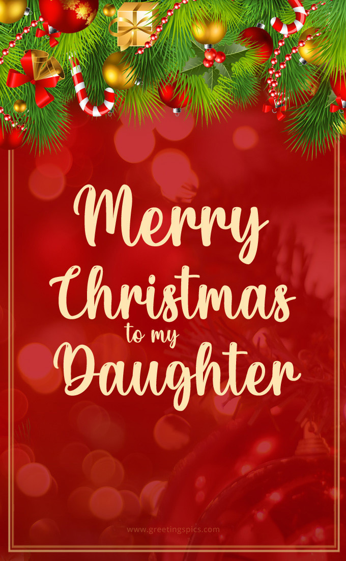 Merry Christmas Daughter image with picture with colorful holiday decorations (tall rectangle shape picture)