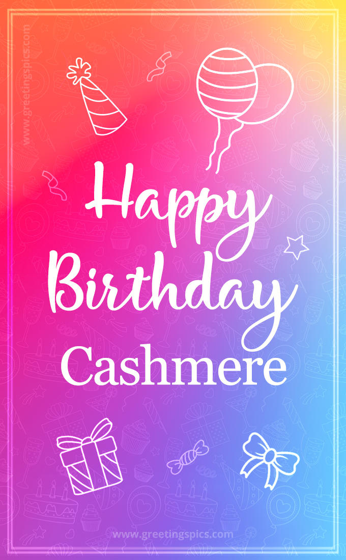 Colorful Happy Birthday Card For Cashmere (tall rectangle shape picture)