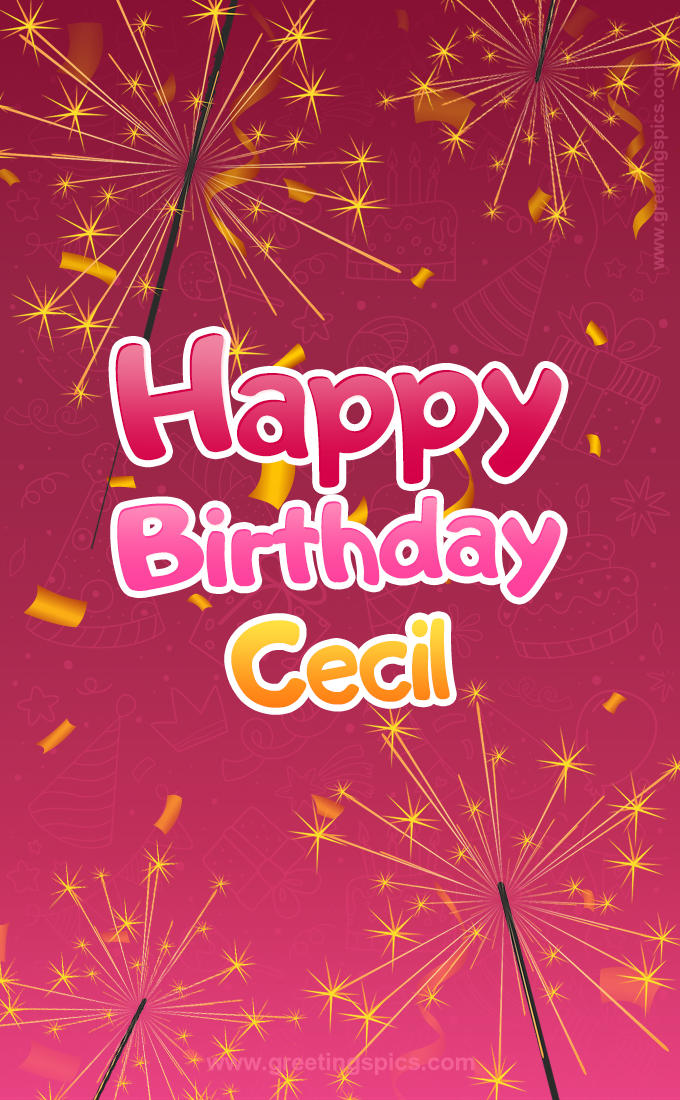 Happy Birthday Cecil Image with sparklers (tall rectangle shape picture)