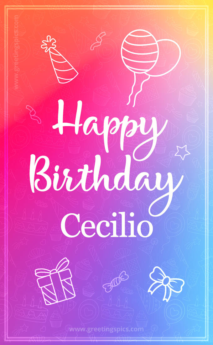 Colorful Happy Birthday Card For Cecilio (tall rectangle shape picture)