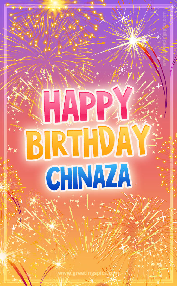 Happy Birthday Chinaza Picture with fireworks (tall rectangle shape picture)