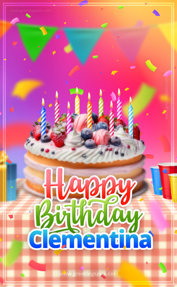 Happy Birthday Clementina Colorful Image with fruit cake and candles (tall rectangle shape picture)