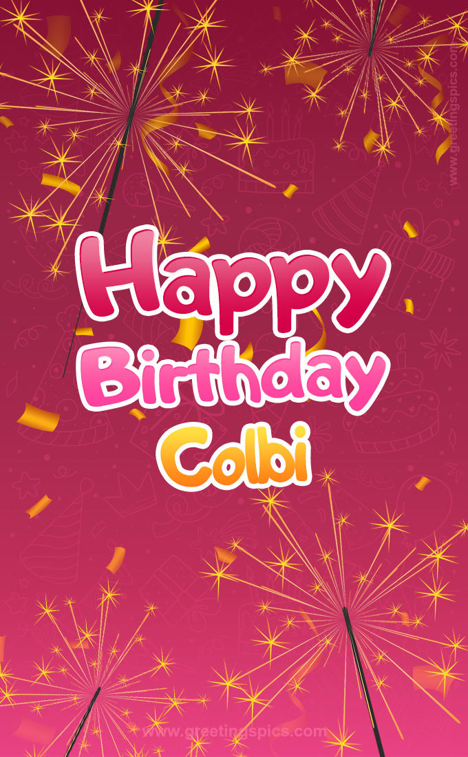 Happy Birthday Colbi Image with sparklers (tall rectangle shape picture)