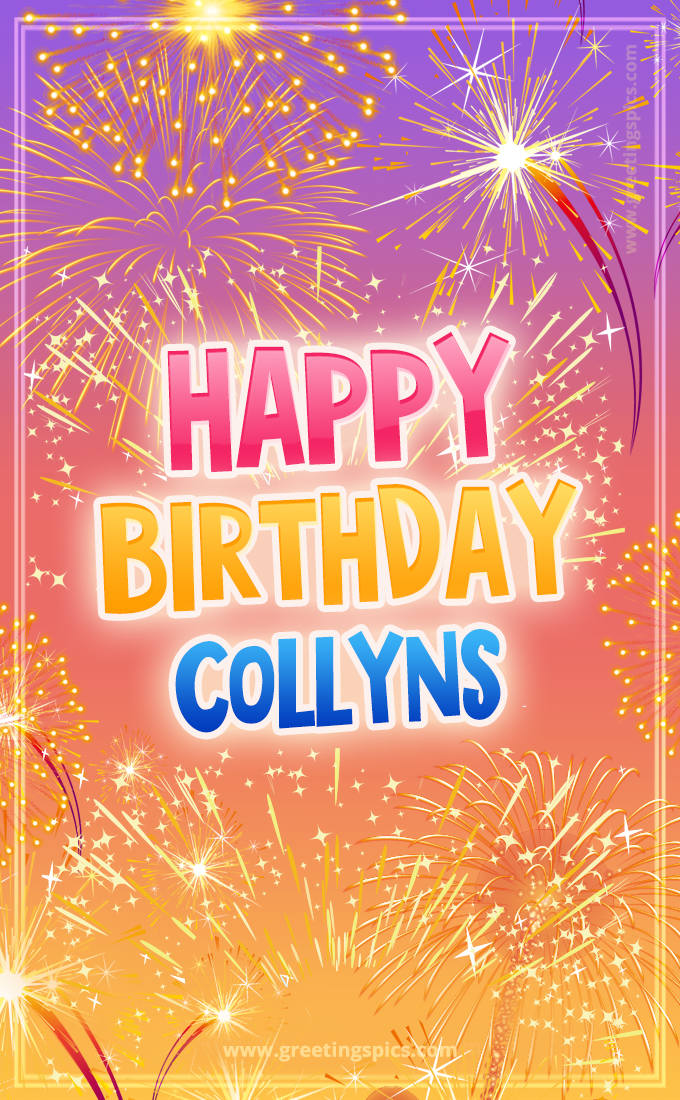 Happy Birthday Collyns Picture with fireworks (tall rectangle shape picture)