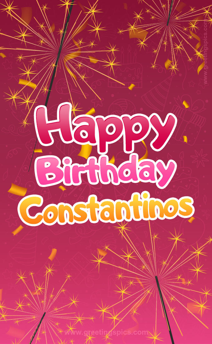 Happy Birthday Constantinos Image with sparklers (tall rectangle shape picture)