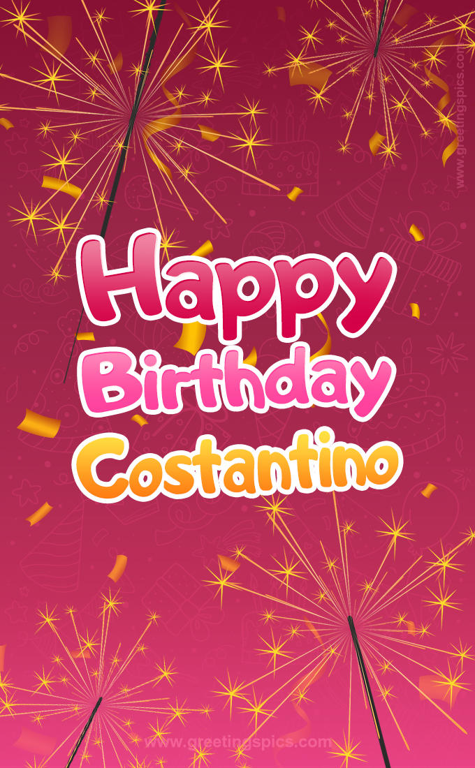 Happy Birthday Costantino Image with sparklers (tall rectangle shape picture)