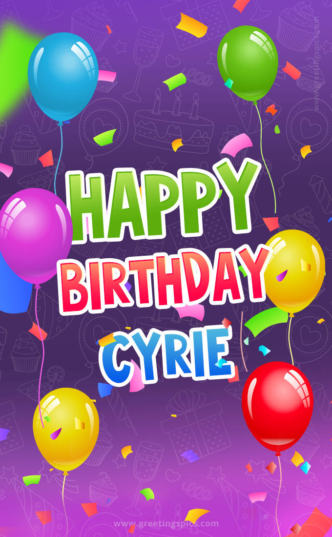 Happy Birthday Cyrie Festive Greeting Card (tall rectangle shape picture)