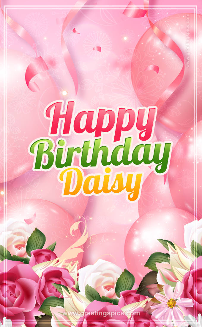 Image with gentle pink background and flowers Happy Birthday Daisy (tall rectangle shape picture)