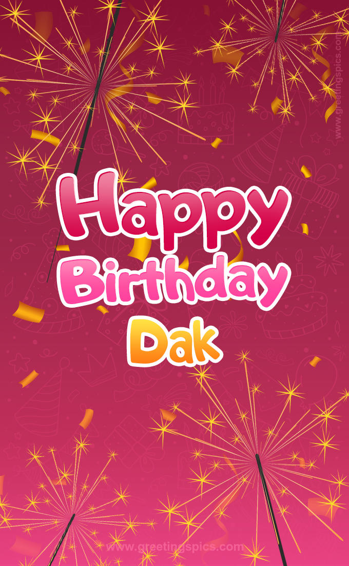 Happy Birthday Dak Image with sparklers (tall rectangle shape picture)