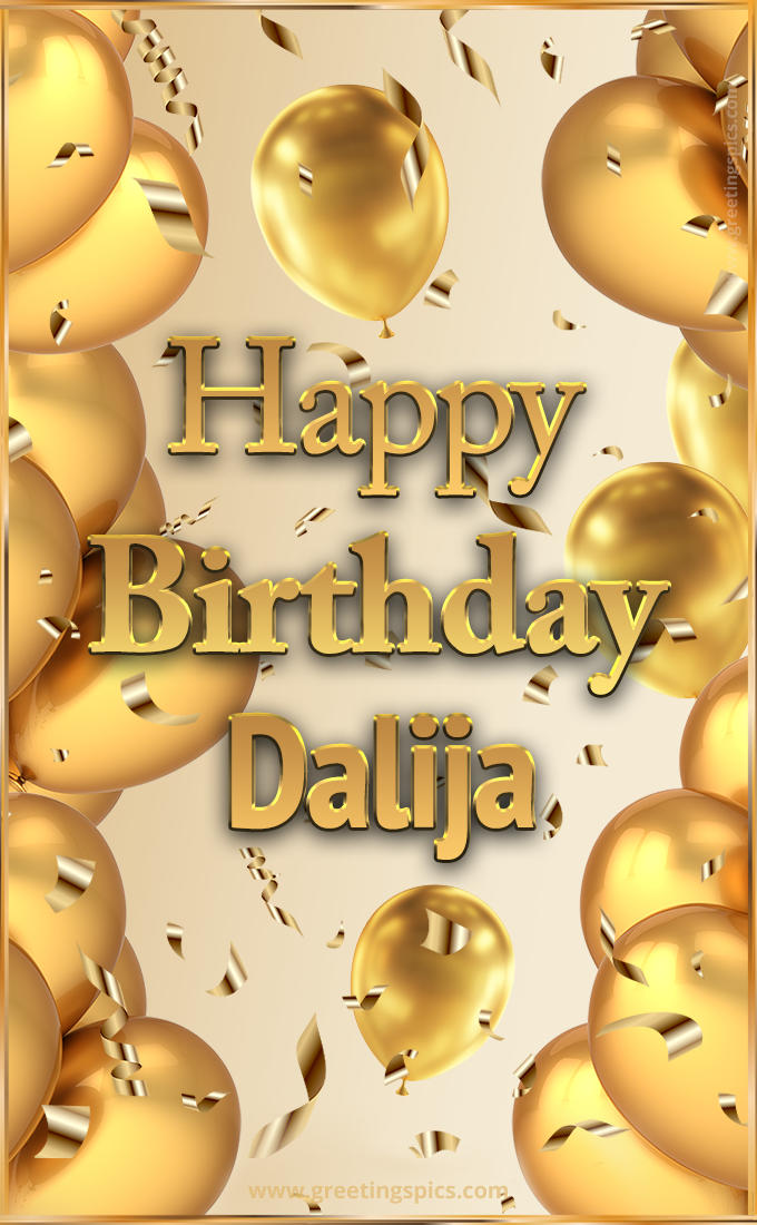 Happy Birthday Dalija Card with golden confetti and balloons (tall rectangle shape picture)