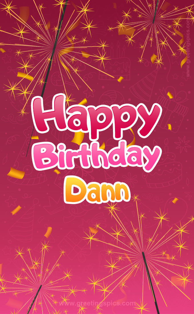 Happy Birthday Dann Image with sparklers (tall rectangle shape picture)