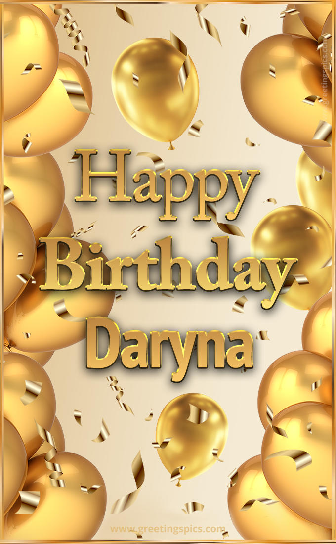 Happy Birthday Daryna Card with golden confetti and balloons (tall rectangle shape picture)