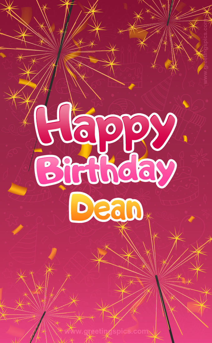 Happy Birthday Dean Image with sparklers (tall rectangle shape picture)