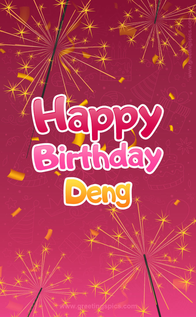 Happy Birthday Deng Image with sparklers (tall rectangle shape picture)