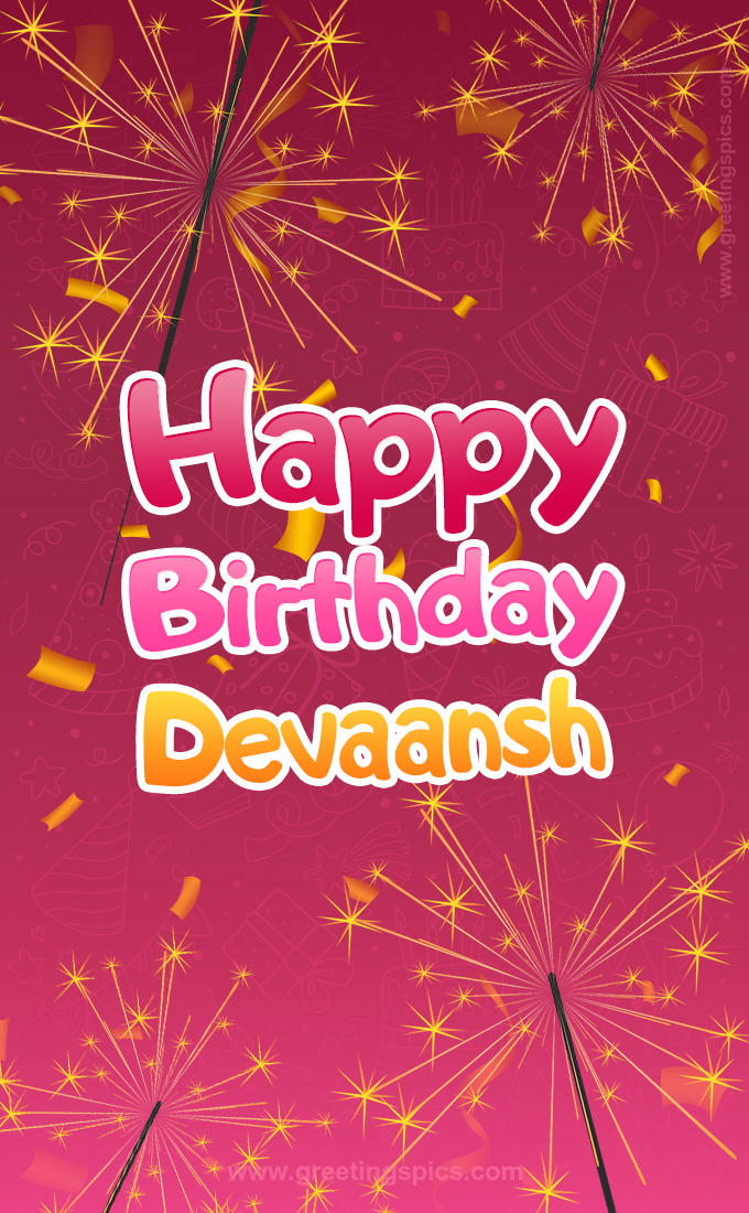 Happy Birthday Devaansh Image with sparklers (tall rectangle shape picture)