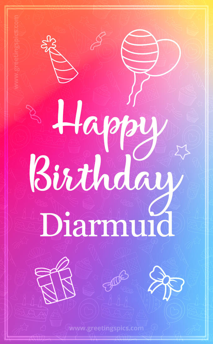 Colorful Happy Birthday Card For Diarmuid (tall rectangle shape picture)