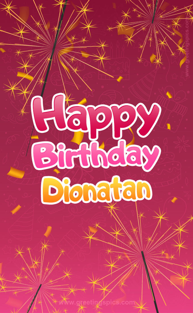 Happy Birthday Dionatan Image with sparklers (tall rectangle shape picture)