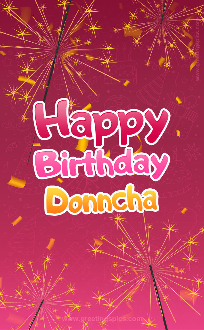 Happy Birthday Donncha Image with sparklers (tall rectangle shape picture)