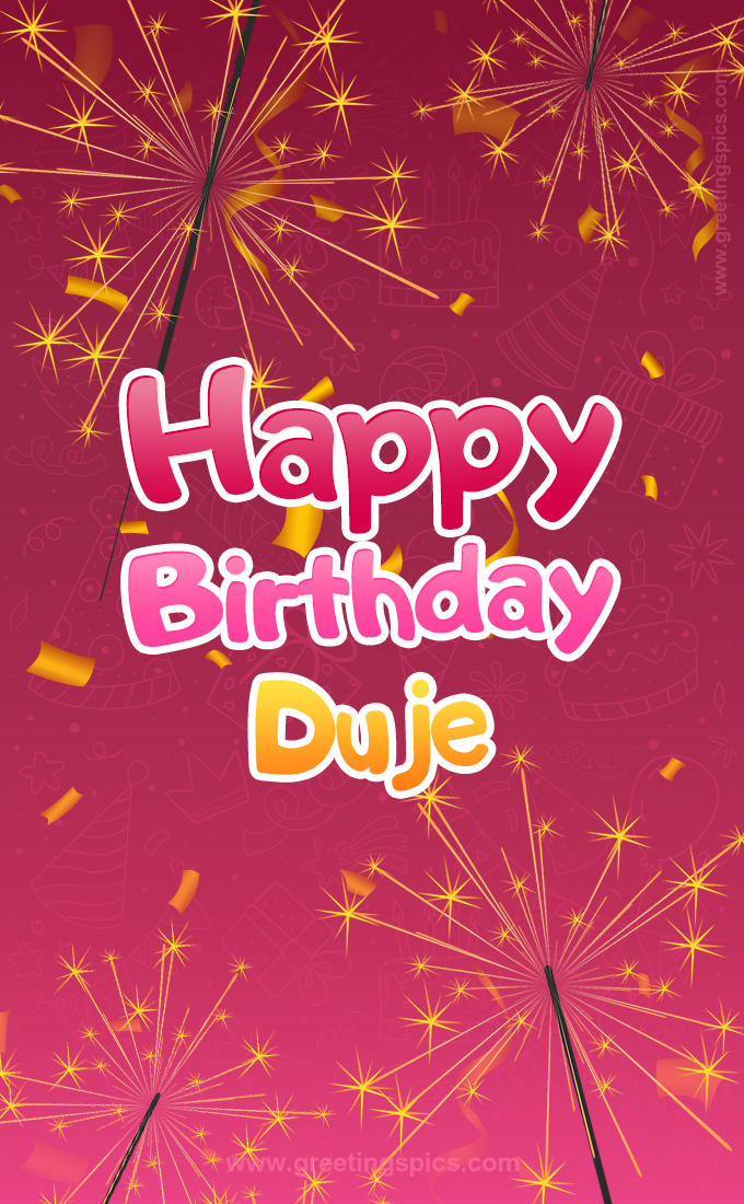 Happy Birthday Duje Image with sparklers (tall rectangle shape picture)