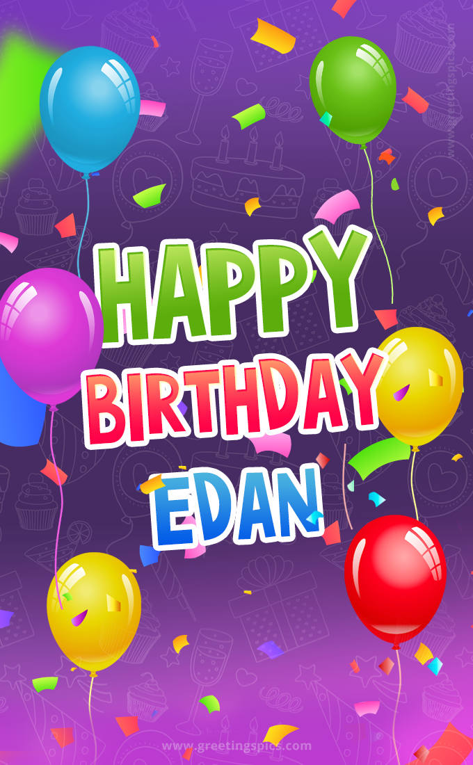 Happy Birthday Edan Festive Greeting Card (tall rectangle shape picture)