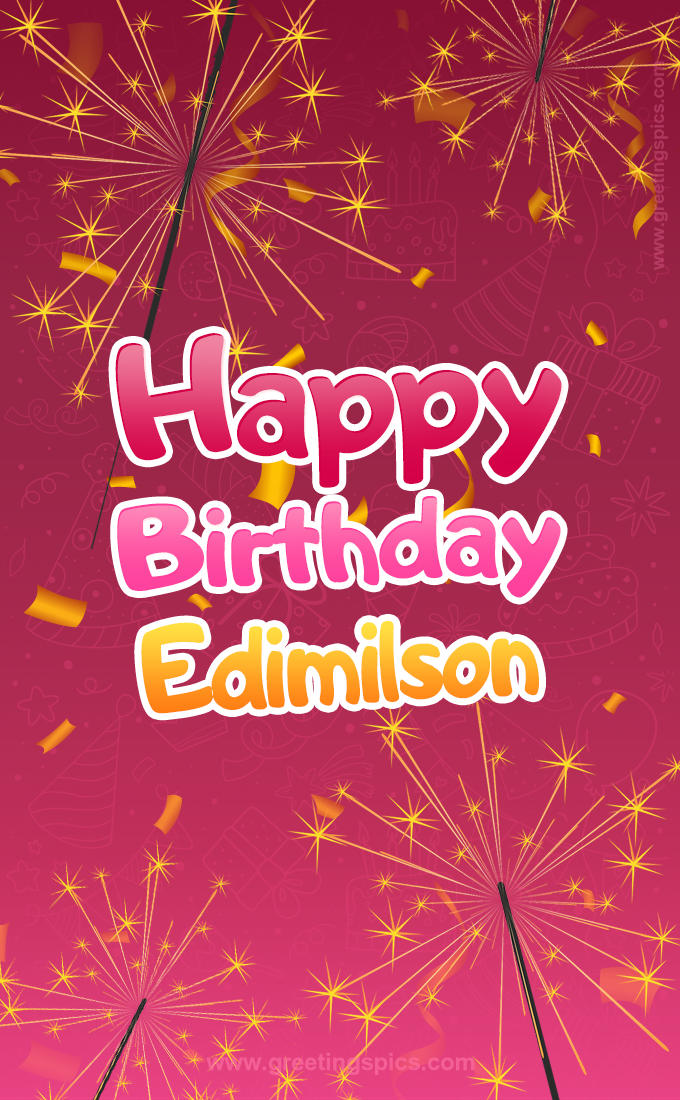 Happy Birthday Edimilson Image with sparklers (tall rectangle shape picture)