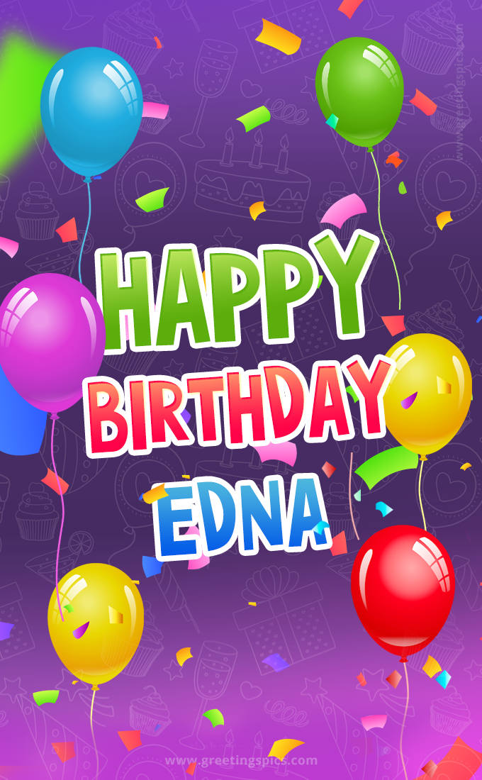 Happy Birthday Edna Festive Greeting Card (tall rectangle shape picture)