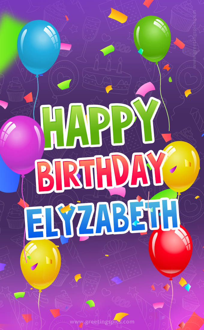 Happy Birthday Elyzabeth Festive Greeting Card (tall rectangle shape picture)