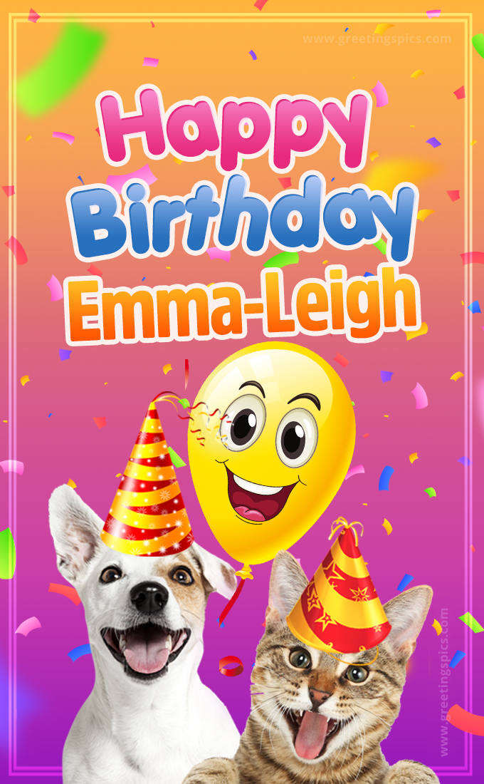 Happy Birthday Emma-Leigh Funny Image with cat and dog (tall rectangle shape picture)