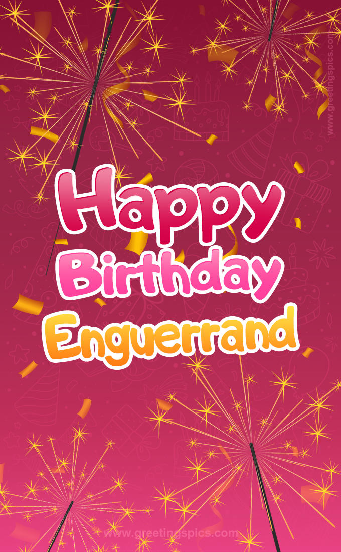 Happy Birthday Enguerrand Image with sparklers (tall rectangle shape picture)