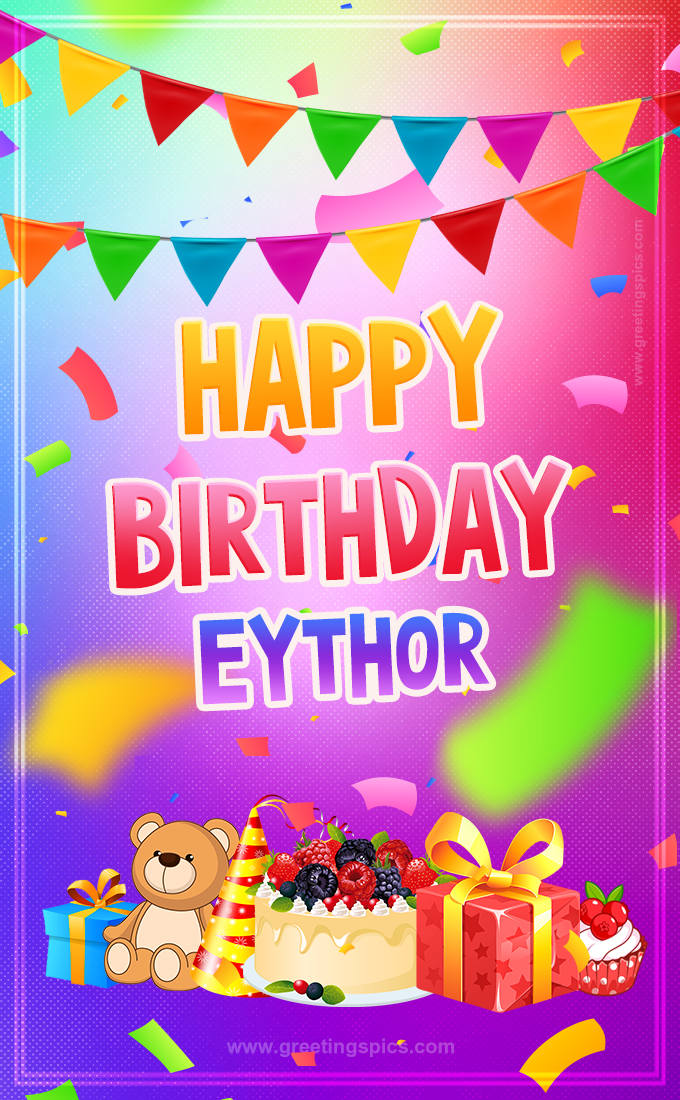 Bright card with Wishes for a Happy Birthday for Eythor (tall rectangle shape picture)