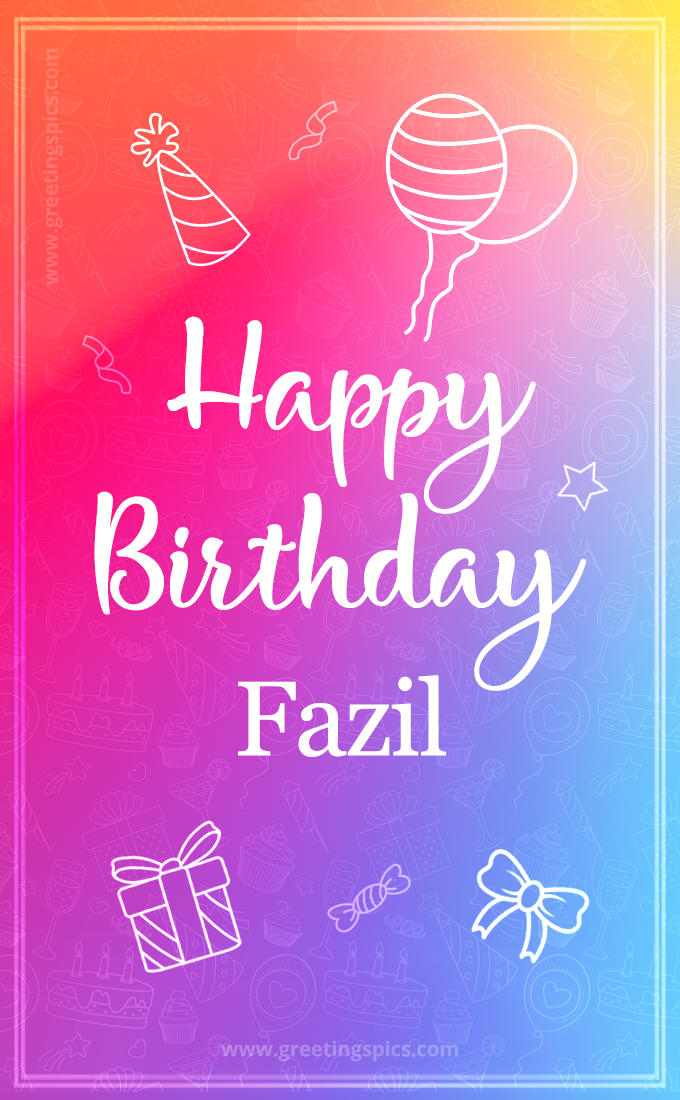 Colorful Happy Birthday Card For Fazil (tall rectangle shape picture)